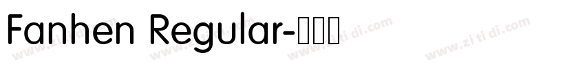 Fanhen Regular字体转换